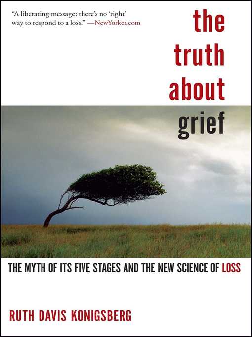 Title details for The Truth About Grief by Ruth Davis Konigsberg - Wait list